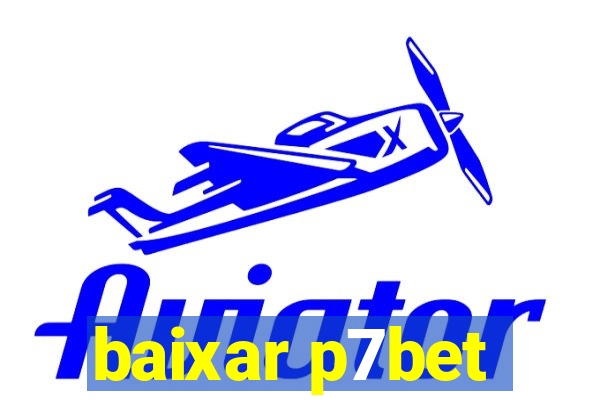 baixar p7bet